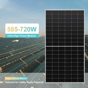 23.6% Cell Efficiency 585W/620W/720W N-Type High Efficiency Solar Panels