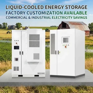 260kWh Liquid/Air-Cooled Energy Storage Cabinet LiFePO4 Battery for Farm Electricity Saving & Irrigation Off-Grid Solar System